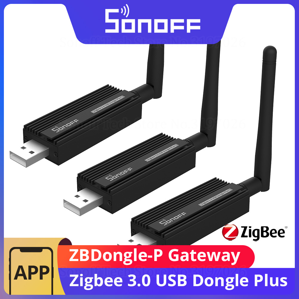 Zigbee Coordinator Stick - SONOFF gateway Zigbee 3.0, ZBDongle-P, Hub